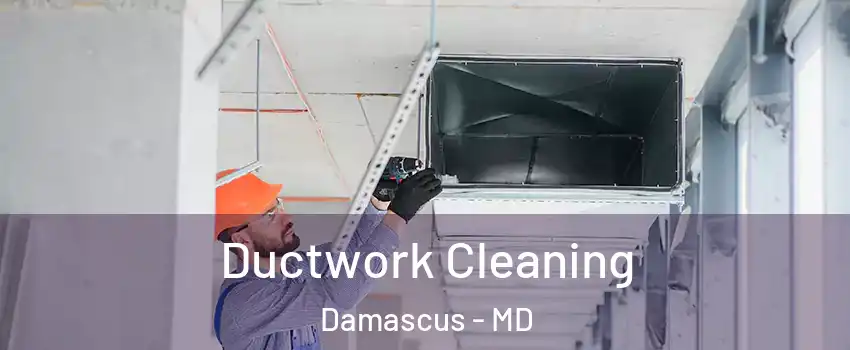  Ductwork Cleaning Damascus - MD