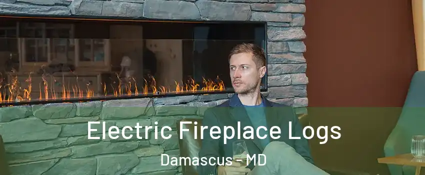  Electric Fireplace Logs Damascus - MD