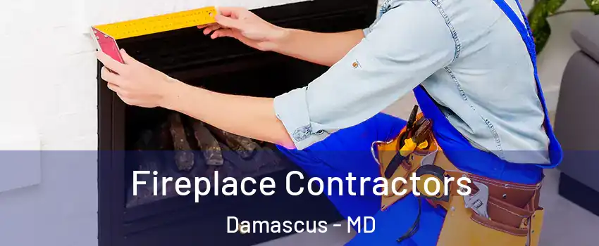  Fireplace Contractors Damascus - MD