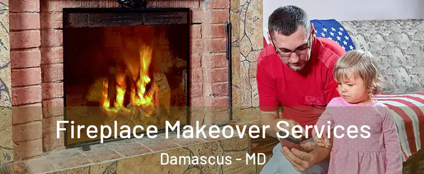  Fireplace Makeover Services Damascus - MD