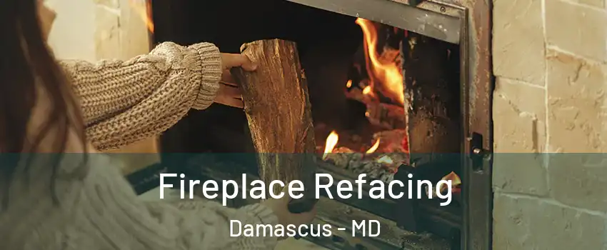  Fireplace Refacing Damascus - MD