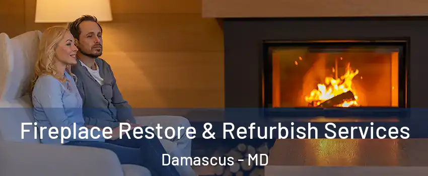  Fireplace Restore & Refurbish Services Damascus - MD
